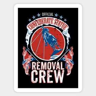 Confederate Statue Removal Crew Sticker